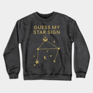 Guess My Star Sign – Libra Zodiac, Astrology Constellation - Antique Gold Print Crewneck Sweatshirt