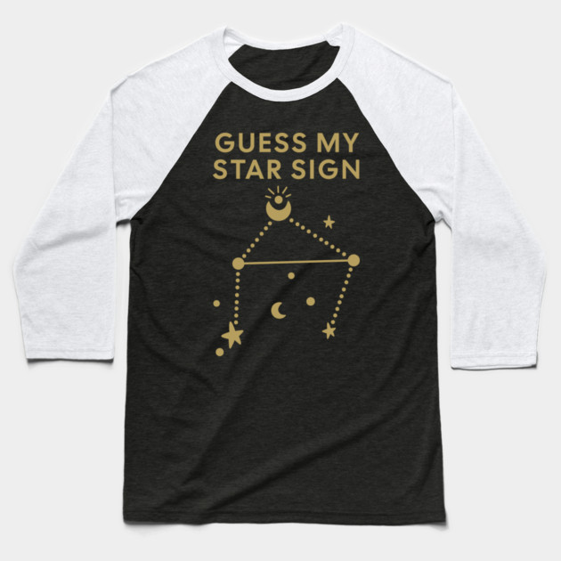 Guess My Star Sign – Libra Zodiac, Astrology Constellation - Antique Gold Print Baseball T-Shirt by Designed By Marty
