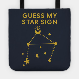 Guess My Star Sign – Libra Zodiac, Astrology Constellation - Classic Gold Print Tote