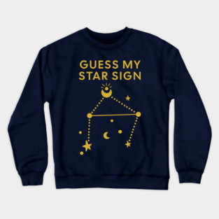 Guess My Star Sign – Libra Zodiac, Astrology Constellation - Classic Gold Print Crewneck Sweatshirt