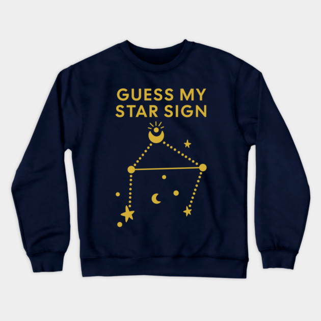 Guess My Star Sign – Libra Zodiac, Astrology Constellation - Classic Gold Print Crewneck Sweatshirt by Designed By Marty