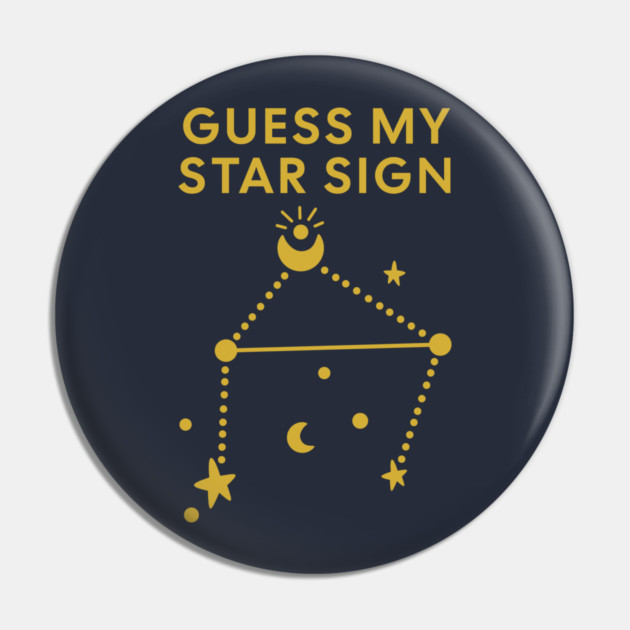 Guess My Star Sign – Libra Zodiac, Astrology Constellation - Classic Gold Print Pin by Designed By Marty