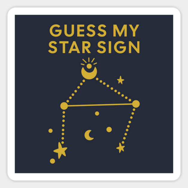 Guess My Star Sign – Libra Zodiac, Astrology Constellation - Classic Gold Print Magnet by Designed By Marty