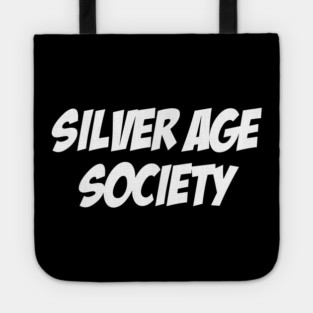 Silver Age Society Tote
