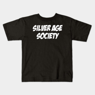 Silver Age Society Kids T-Shirt