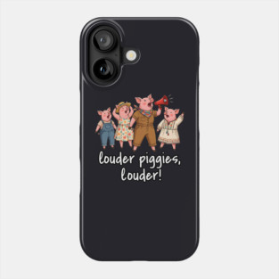 This Piggy Will NOT Be Quiet Phone Case