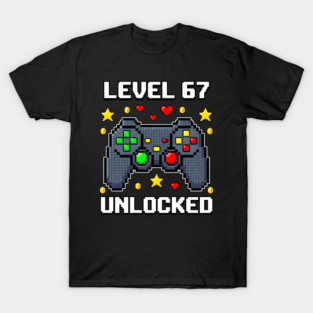 Level 67 Unlocked Pixel Controller T-Shirt