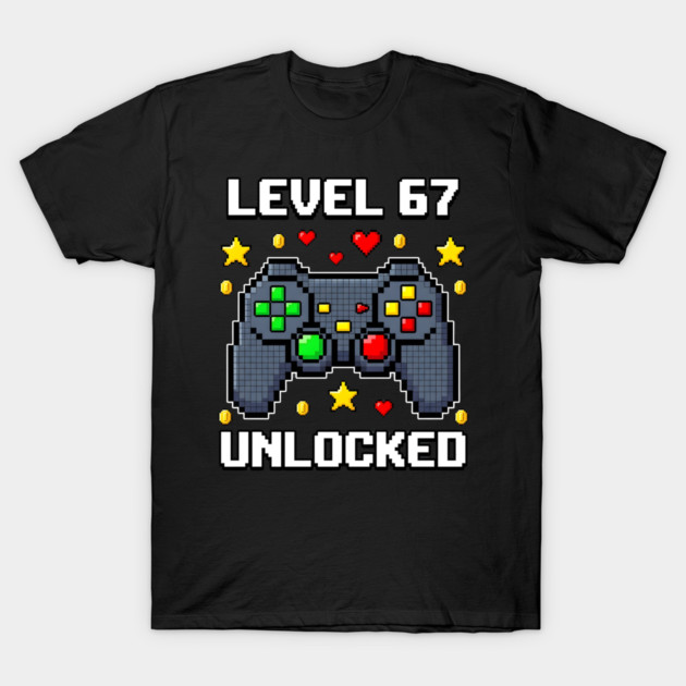 Level 67 Unlocked Pixel Controller T-Shirt by Creatifly Graphic Tees