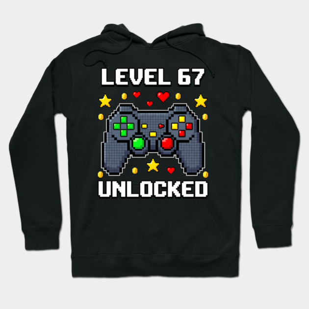Level 67 Unlocked Pixel Controller Hoodie by Creatifly Graphic Tees