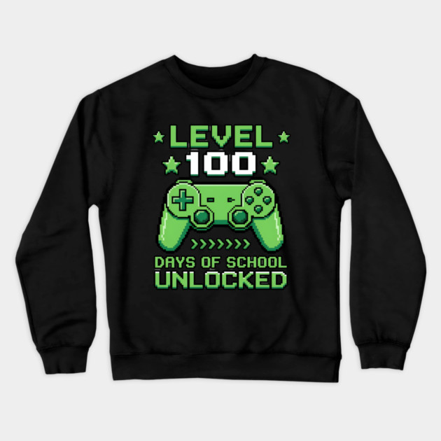 Level 100 Days of School Unlocked Crewneck Sweatshirt by Creatifly Graphic Tees