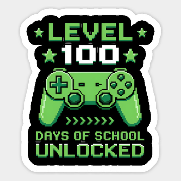 Level 100 Days of School Unlocked Magnet by Creatifly Graphic Tees