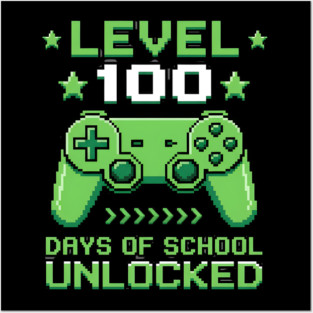 Level 100 Days of School Unlocked Posters and Art