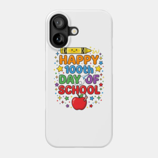 Happy 100th Day of School Celebration Phone Case
