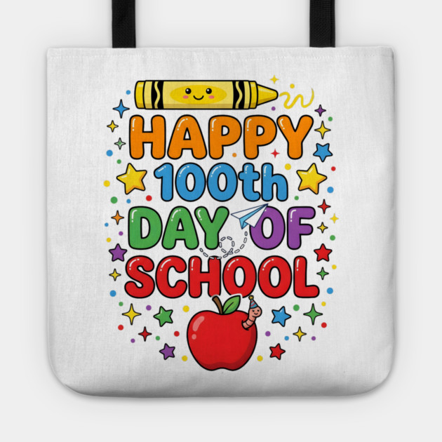 Happy 100th Day of School Celebration Tote by Creatifly Graphic Tees