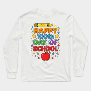 Happy 100th Day of School Celebration Long Sleeve T-Shirt