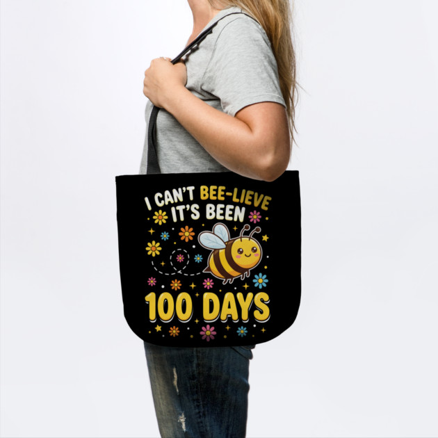 I Can't Beelieve It's Been 100 Days by Creatifly Graphic Tees