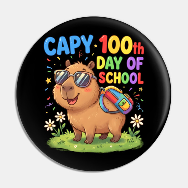Capybara 100th Day of School Celebration Pin by Creatifly Graphic Tees