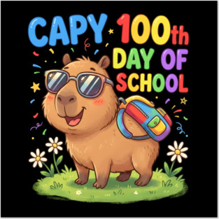 Capybara 100th Day of School Celebration Posters and Art