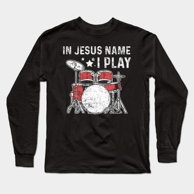 Drums Drummer Drumset Christians Vintage Long Sleeve T-Shirt by yangho