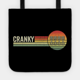 Cranky Pistons Car Enthusiast Funny Tote
