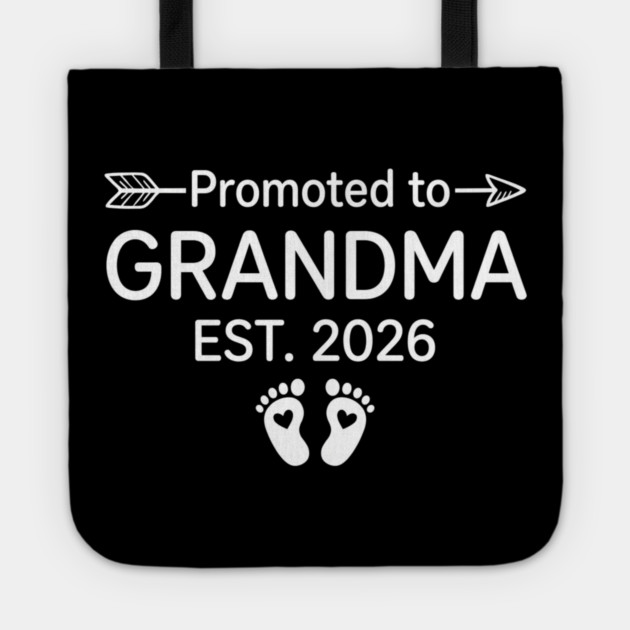 Promoted To Grandma Est. 2026 Expecting Grandmother Announcement Tote by ArtistTee ⭐⭐⭐⭐⭐