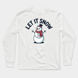 Let It Snow Long Sleeve T-Shirt