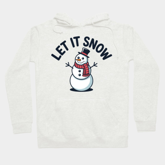 Let It Snow Hoodie by CreativeSage