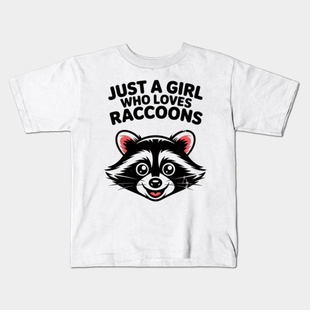 Just a Girl Who Loves Raccoons Kids T-Shirt by CreativeSage