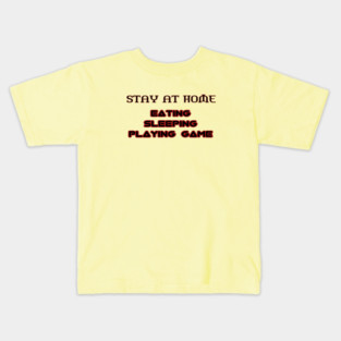 Stay at home Kids T-Shirt