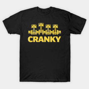Cranky Car Engine Crankshaft Fathers Day Best Dad Men Humor T-Shirt
