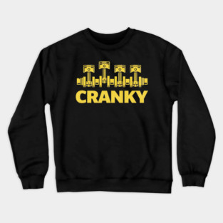 Cranky Car Engine Crankshaft Fathers Day Best Dad Men Humor Crewneck Sweatshirt
