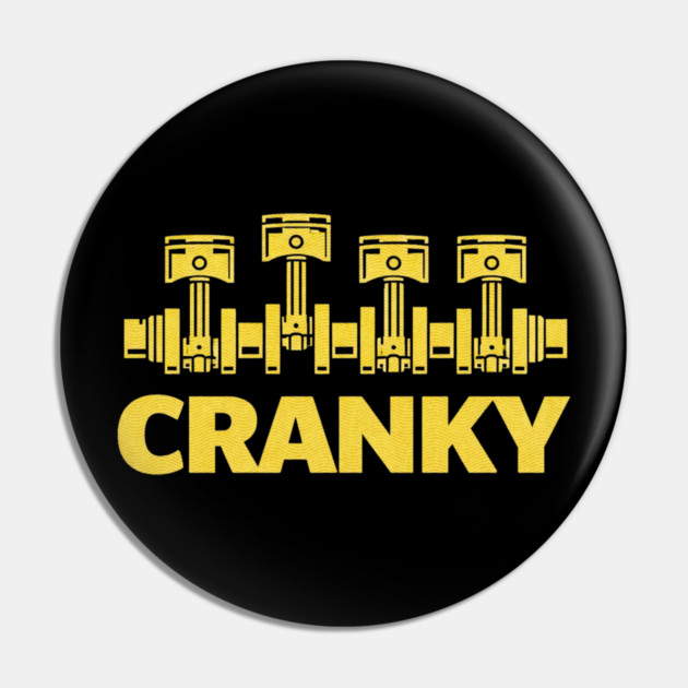 Cranky Car Engine Crankshaft Fathers Day Best Dad Men Humor Pin by shirtlux