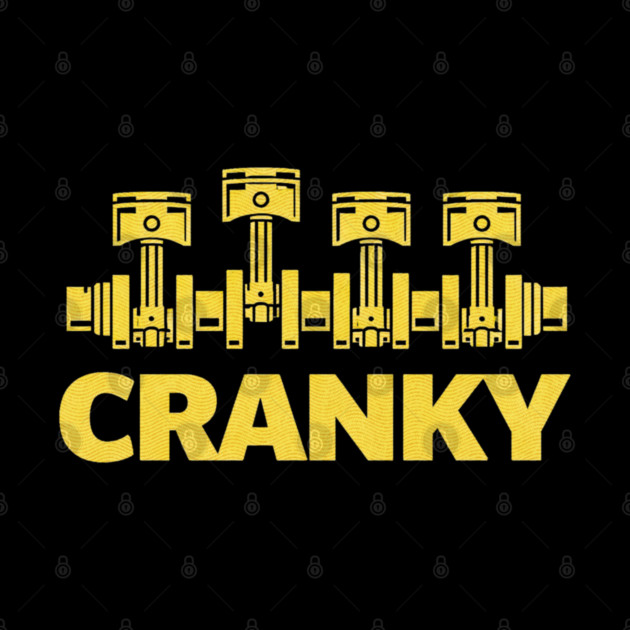 Cranky Car Engine Crankshaft Fathers Day Best Dad Men Humor by shirtlux