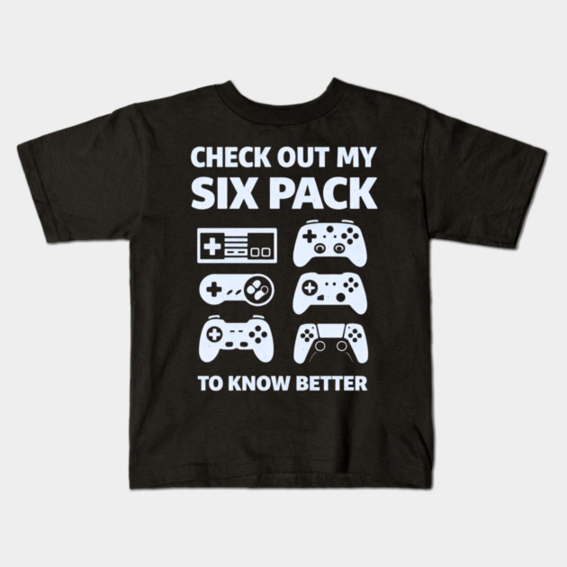 Check Out My Six Pack Funny Gamer Video Game Lover Gaming Kids T-Shirt by shirtlux