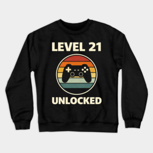 Level 21 Unlocked Funny Video Gamer 21st Birthday Crewneck Sweatshirt