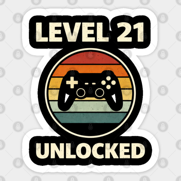 Level 21 Unlocked Funny Video Gamer 21st Birthday Sticker by shirtlux