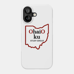 Ohaio Haiku Study Group Phone Case