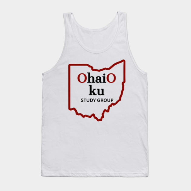 Ohaio Haiku Study Group Tank Top by Donald's Store 2