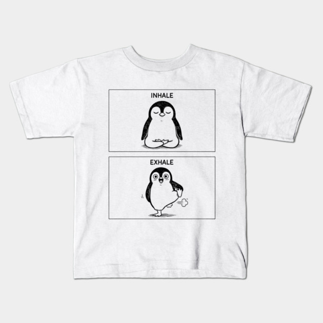 Inhale Exhale (Penguin) Kids T-Shirt by CreativeSage