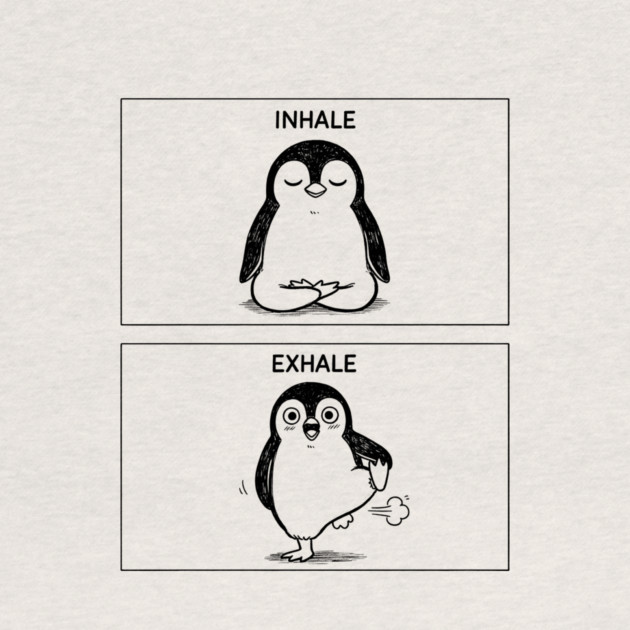 Inhale Exhale (Penguin) by CreativeSage