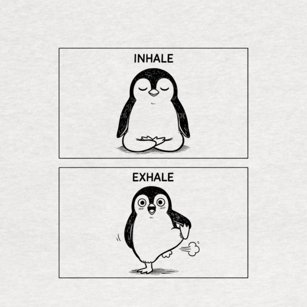 Inhale Exhale (Penguin) by CreativeSage