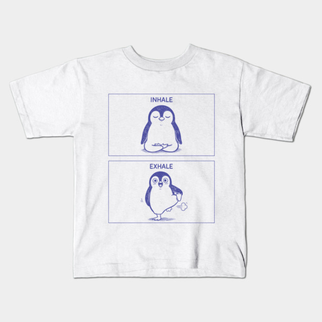 Inhale Exhale (Penguin) Kids T-Shirt by CreativeSage