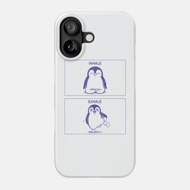 Inhale Exhale (Penguin) Phone Case by CreativeSage