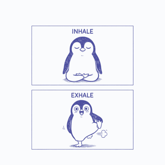 Inhale Exhale (Penguin) by CreativeSage
