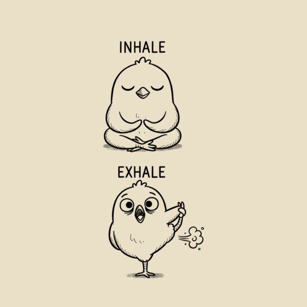 Inhale Exhale (Chick) by CreativeSage