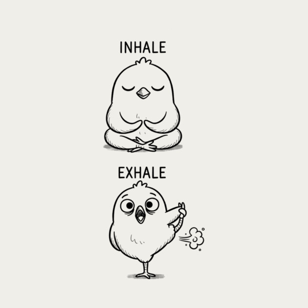 Inhale Exhale (Chick) by CreativeSage