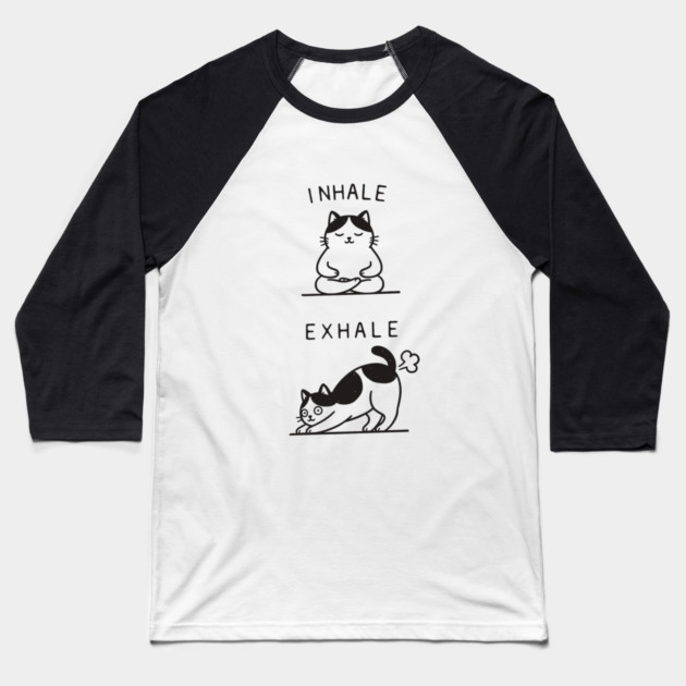 Inhale Exhale (Cat) Baseball T-Shirt by CreativeSage