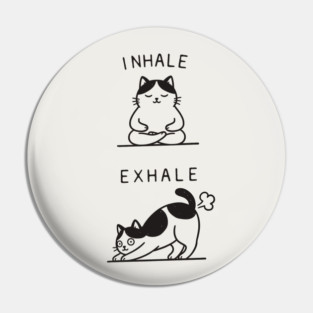 Inhale Exhale (Cat) Pin