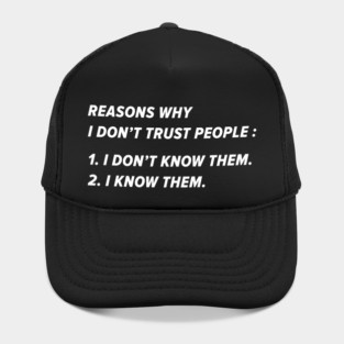 I Don't Trust People Hat
