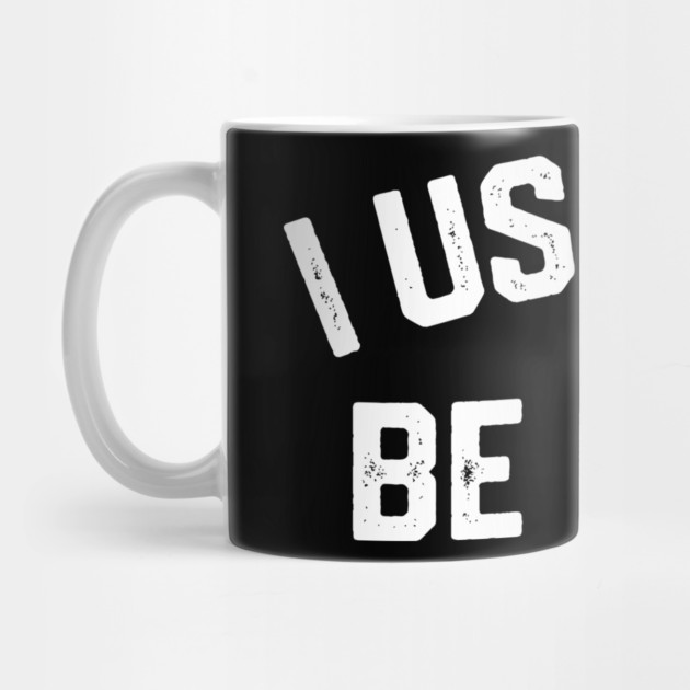 I Used To Be Cool by Litehouse Tees